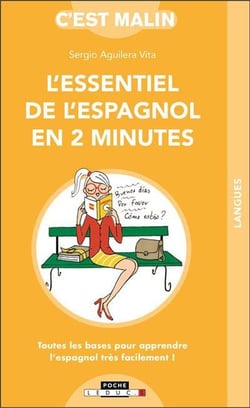 C'est malin poche : l'essentiel de l'espagnol en 2 minutes