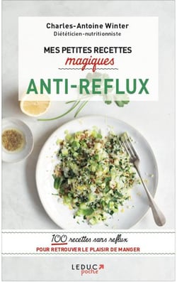 Mes petites recettes magiques : mes petites recettes magiques antireflux