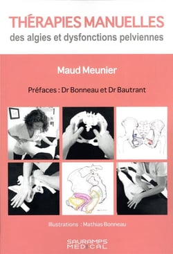 Thérapies manuelles des algies et dysfonctions pelviennes