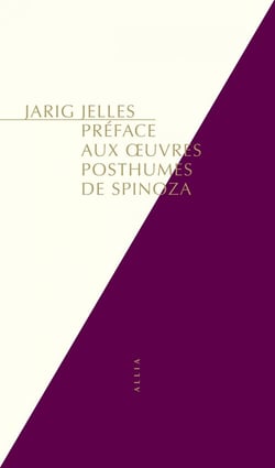 Préface aux oeuvres posthumes de Spinoza