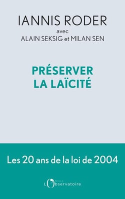 Préserver la Laïcité : Les 20 ans de la loi de 2004