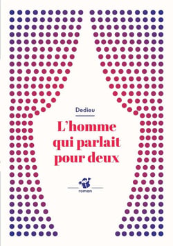 L'homme qui parlait pour deux