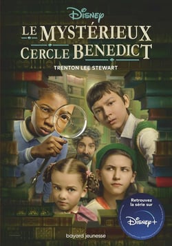 Le mystérieux cercle Benedict Tome 1