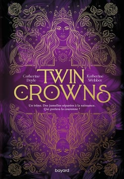 Twin crowns Tome 1