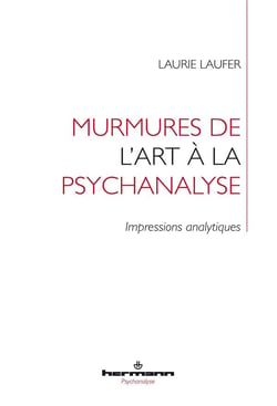 Murmures de l'art à la psychanalyse