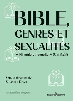 Bible, genres et sexualités : « Ni mâle et femelle » (Ga 3,28)