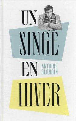 Un singe en hiver - édition collector