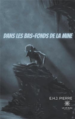 Dans les bas-fonds de la mine