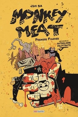 Monkey meat : Première fournée