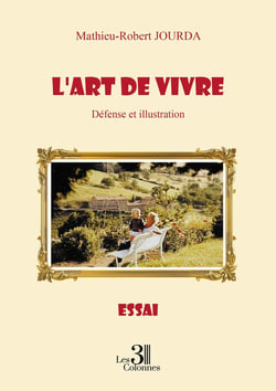 L'art de vivre : Défense et illustration