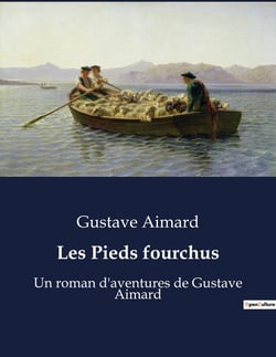 Les Pieds fourchus : Une aventure mystérieuse au coeur de l'inconnu