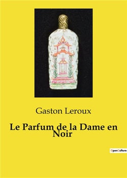 Le Parfum de la Dame en Noir