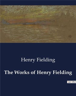 The works of henry fielding