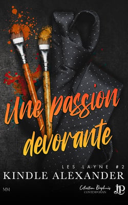 Les Layne Tome 2 : Une passion dévorante