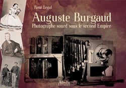 Auguste Burgaud - photographe sourd sous le second Empire