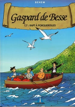 Gaspard de Besse Tome 7 : rapt à Porquerolles