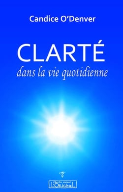 Clarté dans la vie quotidienne