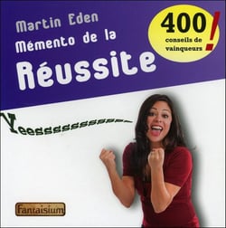 Mémento de mémento de la réussite - 500 conseils de vainqueurs !