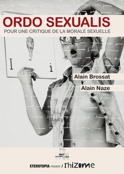 Ordo sexualis - pour une critique de la morale sexuelle