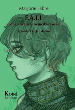 F.A.I.L Episode 3 : Episode 3 : Le jeu de Box