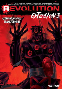 Revolution : extension Tome 3 : Micronauts / Transformers