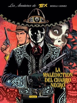 Les aventures de Tex Tome 9 : La malédiction du Charro Negro