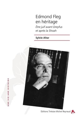 Edmond Fleg en héritage : Être juif avant Dreyfus
