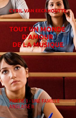 Tout un monde d'amour de la musique Tome 3 : une famille anglaise deuxième partie