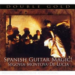 Spanish guitar magic ! segovia, montoya, de lucia
