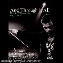 And Through It All (live) (1997-2006)