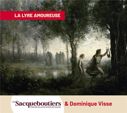 La Lyre Amoureuse - Les Sacqueboutiers