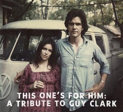 THIS ONE'S FOR HIM : A TRIBUTE TO GUY CLARK