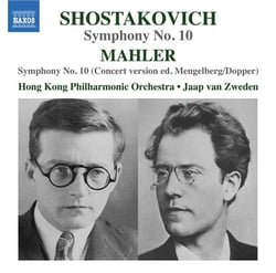 Chostakovitch : Symphonie n° 10 - Mahler : Symphonie n° 10 (version Mengelberg/Dopper)