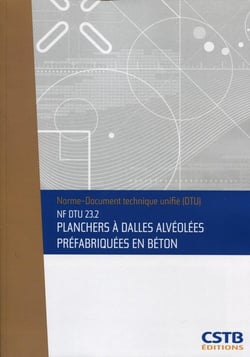 NF DTU 23.2 planchers à dalles alvéolées préfabriquées en béton