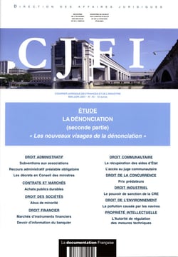 Courrier juridique des finances et de l'industrie t.45 - la dénonciation - les nouveaux visages de la dénonciation
