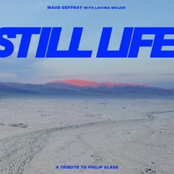 Still Life - A Tribute To Philip Glass