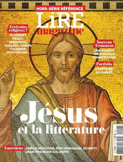 Lire, le magazine littéraire : hors série référence : Jésus et la littérature