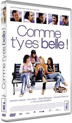 Comme t'y es belle !