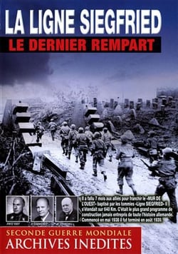 La Ligne Siegfried : le dernier rempart