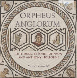 Johnson, Holborne : Orpheus anglorum, oeuvres pour luth. Genov.