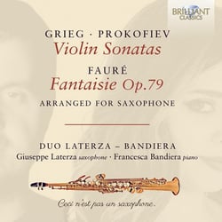 Grieg & Prokofiev: Sonates pr violon- Fauré: Fantaisie, Op.79 (arr. saxo)