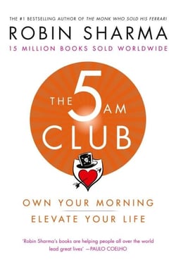 THE 5AM CLUB - OWN YOUR MORNING. ELEVATE YOUR LIFE.