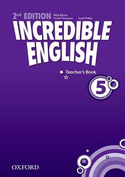 Incredible english, new edition 5: teacher's book