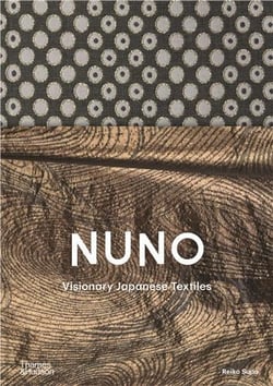 NUNO : visionary japanese textiles
