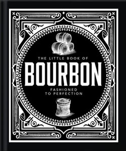 The little book of bourbon
