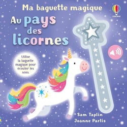 Ma baguette magique : Au pays des licornes