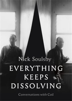 Everything keeps dissolving conversations with coil
