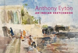 Anthony eyton an indian sketchbook /anglais
