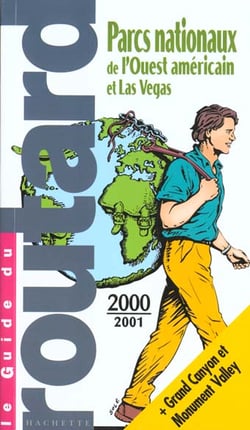 Guide du routard - parcs nationaux las vegas 2000-2001