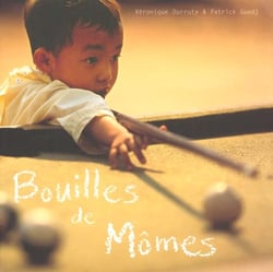 Bouilles de momes